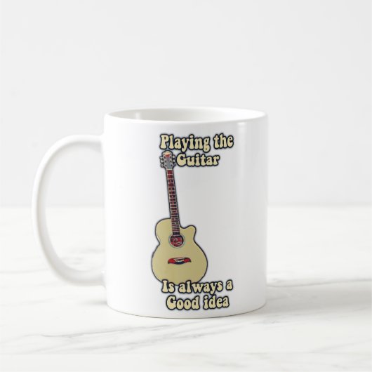 Gitarre spielen ist immer eine gute Idee. Kaffeetasse (Links)