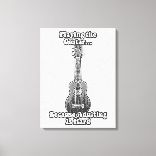 Gitarre spielen, weil Ehebruch schwer ist. B & W Leinwanddruck (Vorderseite)