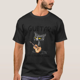 Gitarre, weil Mord falsch Funny Cat Hass T-Shirt