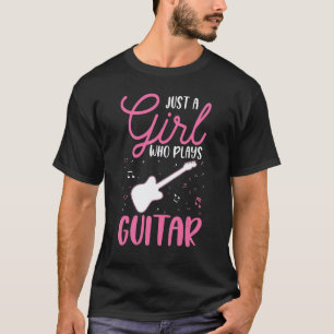 Gitarren Mädchen E-Gitarre Akustikgitarre Gitarre T-Shirt