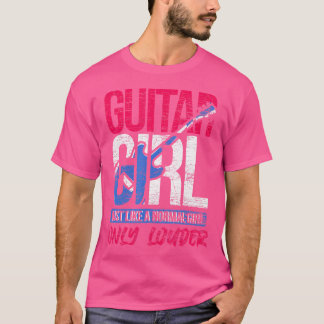 Gitarren Mädchen Genau Wie Ein Normales Mädchen Nu T-Shirt
