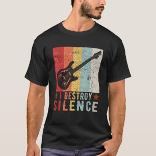 Gitarreninstrument I Zerstöre Stille weiß 1 T-Shirt