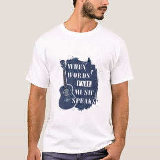 Gitarrenmusik Lover, als Worte Musik Versagte T-Shirt