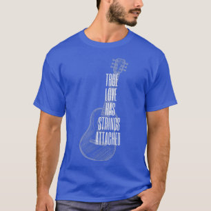 Gitarrenspieler True Love Strings angefügt - Gitar T-Shirt