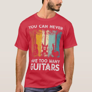 Gitarrist Musical kann man nie zu viele Ratschläge T-Shirt