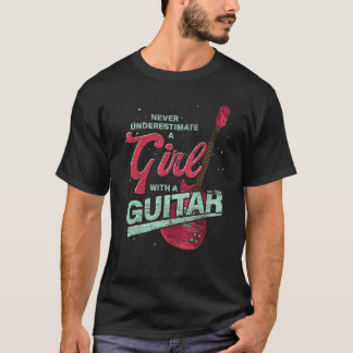 Gitarrist Musik Unterschätze Nie Ein Mädchen Mit E T-Shirt