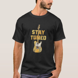 Gitarrist s Choice Bleibe Gitarrenpun T-Shirt