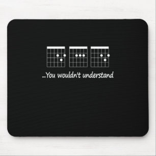 Gitarrist You Would Not Understand Geburtstag Mousepad