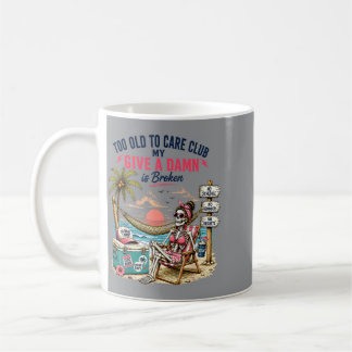 Give A Is kaputt zu alt, um sich um den Club für M Kaffeetasse