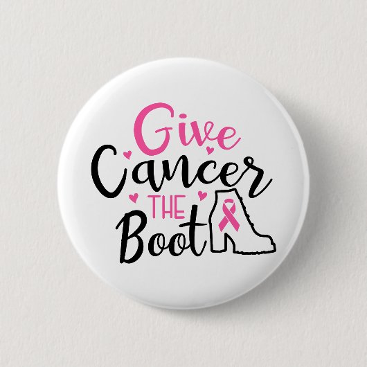 Give Breast Cancer The Boot Awareness Button (Vorderseite)