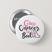 Give Breast Cancer The Boot Awareness Button (Vorne & Hinten)