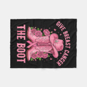 Give Breast Cancer The Boot Cowgirl Cancer Awarene Fleecedecke (Vorderseite (Horizontal))