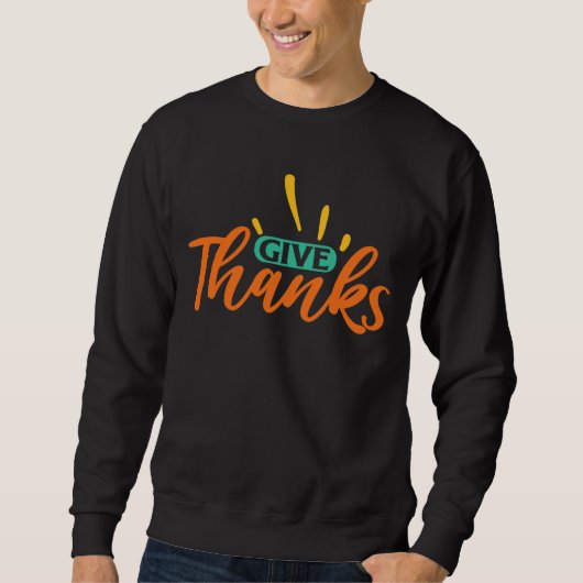 GIVE DANKS ERNTEDANK SWEATSHIRT (Vorderseite)