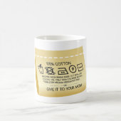 Give it to your mom 1 kaffeetasse (Mittel)