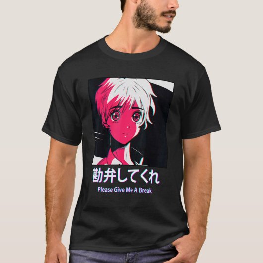 Give Me A Break Japanese Otaku Vaporwave Aesthetic T-Shirt (Vorderseite)