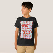 Give Me Liberty But Give Me Jesus First Christian T-Shirt (Vorne ganz)