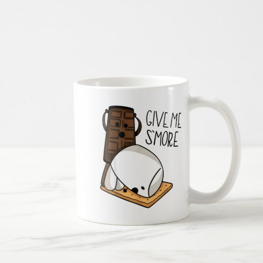 Give Me S’more Chocolate Adult Joke Funny Quote Kaffeetasse (Rechts)