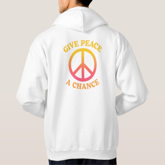 'Give Peace a Chance' Adult Pullover Hoodie (Rückseite)