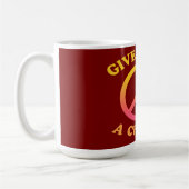 "Give Peace a Chance" Tasse (Links)