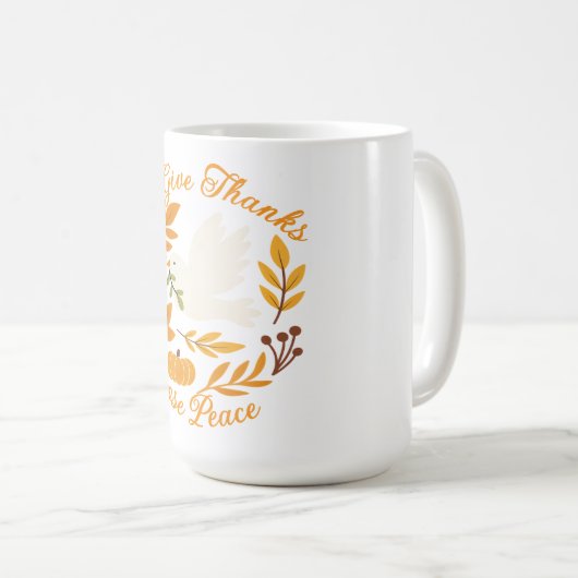 'Give Thanks, Choose Peace' Mug Kaffeetasse (VorderseiteRechts)