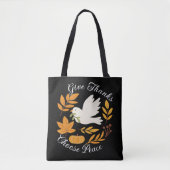 'Give Thanks, Choose Peace' Shoulder Tote Tasche (Vorderseite)
