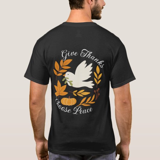 'Give Thanks, Choose Peace' T-Shirt (Rückseite)