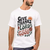 Give Thanks - Christian T-Shirt (Vorderseite)