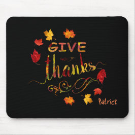Give Thanks Fall Rustic Thanksgiving Monogram Mousepad