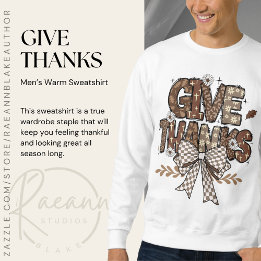 "Give Thanks" Herren-Warm-Sweatshirt Sweatshirt