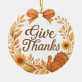 Give Thanks Keramik Ornament (Vorne)