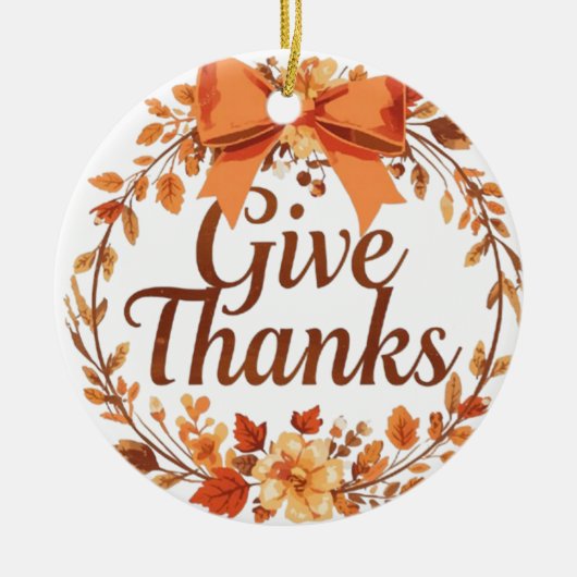 Give Thanks Keramik Ornament (Vorne)