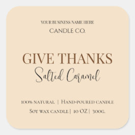 Give Thanks Salted Caramel Candle Label Quadratischer Aufkleber