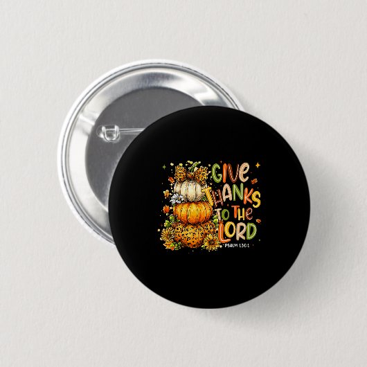 Give Thanks To The Lord Fall Christian Cross Coque Button (Vorne & Hinten)