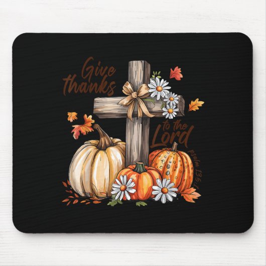 Give Thanks To The Lord Fall Pumpkin Thanksgiving Mousepad (Vorne)