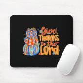 Give Thanks To The Lord Fall Pumpkin Thanksgiving Mousepad (Mit Mouse)