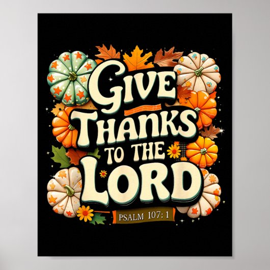 Give Thanks To The Lord Psalm 107_1 Autumn Gift Poster (Vorne)