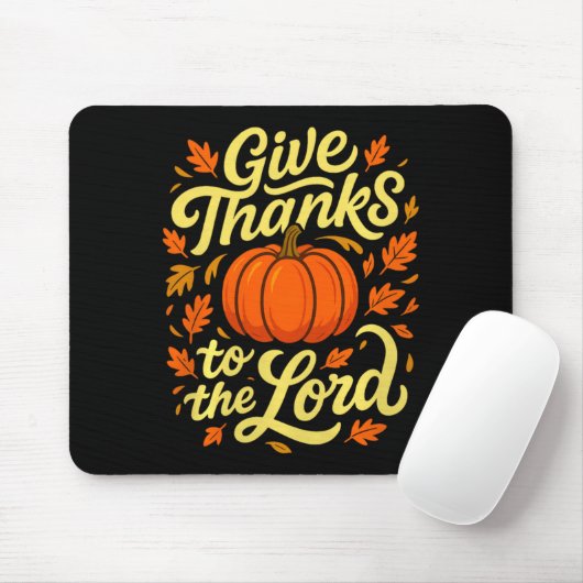Give Thanks To The Lord Pumpkin Christian Fall Des Mousepad (Mit Mouse)