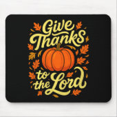 Give Thanks To The Lord Pumpkin Christian Fall Des Mousepad (Vorne)