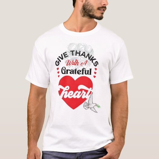 Give thanks with a greatful T-Shirt (Vorderseite)