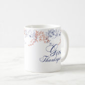 Give Thanksgiving Floral Calligraphy Art Kaffeetasse (VorderseiteRechts)