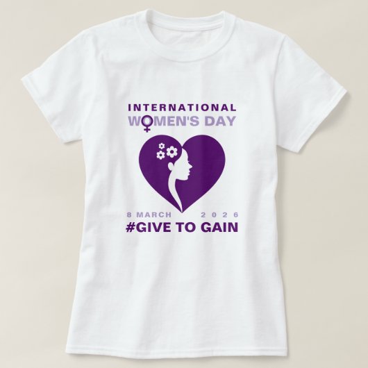 Give To Gain International Women's Day 2026 T-Shirt (Design vorne)