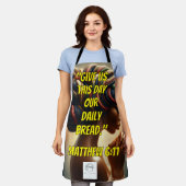 Give Us This Day Our Daily Bread." (Matthew 6:11)  Schürze (Getragen)