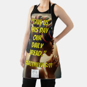 Give Us This Day Our Daily Bread." (Matthew 6:11)  Schürze (InSitu)