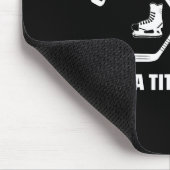 Give Yer A Tug Ya Tit Er Hockey  Mousepad (Ecke)