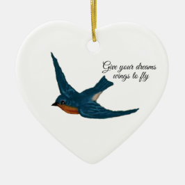 "Give your Dream Wings to Fly" mit Bluebird Keramik Ornament
