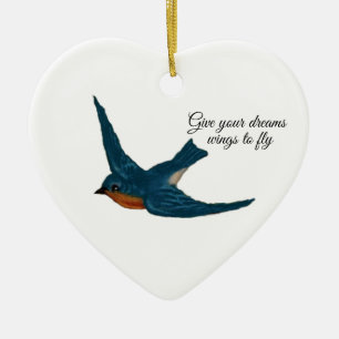 "Give your Dream Wings to Fly" mit Bluebird Keramik Ornament