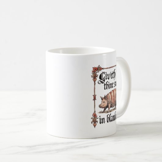 Giveth Me, du schwänze in den Decken Kaffeetasse (VorderseiteRechts)