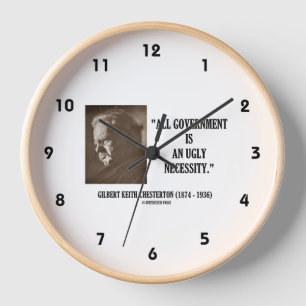 GK Chesterton alle Regierung ist eine hässliche No Uhr