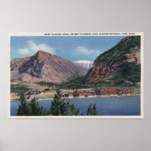 Glacier Nationalpark, viel M.Ü. - Gletscher-Hotel Poster