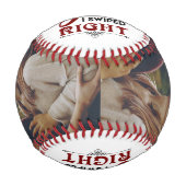 Glad I Swiped Right Verlobung Foto Valentines Baseball (Vorderseite)